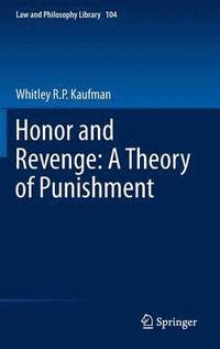 bokomslag Honor and Revenge: A Theory of Punishment