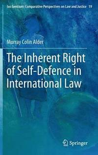 bokomslag The Inherent Right of Self-Defence in International Law