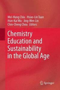 bokomslag Chemistry Education and Sustainability in the Global Age