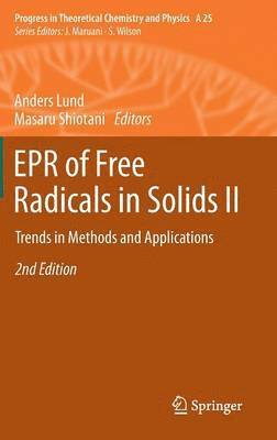 Anders Lund, Masaru Shiotani - EPR of Free Radicals in Solids II, Inbunden