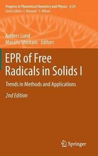 bokomslag EPR of Free Radicals in Solids I