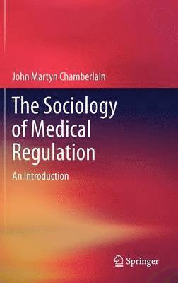 bokomslag The Sociology of Medical Regulation