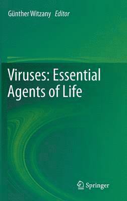 Viruses: Essential Agents of Life 1