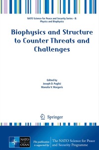 bokomslag Biophysics and Structure to Counter Threats and Challenges