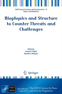 bokomslag Biophysics and Structure to Counter Threats and Challenges