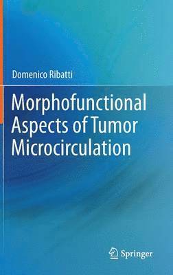 bokomslag Morphofunctional Aspects of Tumor Microcirculation