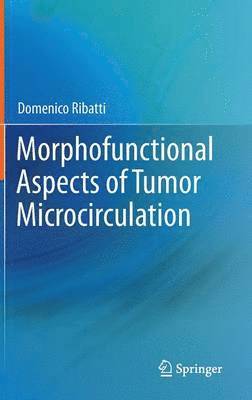 Morphofunctional Aspects of Tumor Microcirculation