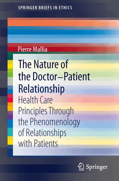 Pierre Mallia - Nature of the Doctor-Patient Relationship, Häftad