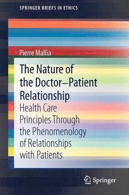 bokomslag The Nature of the Doctor-Patient Relationship