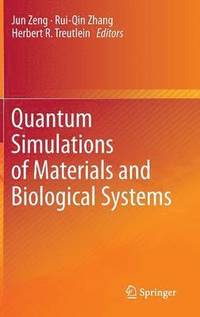 bokomslag Quantum Simulations of Materials and Biological Systems