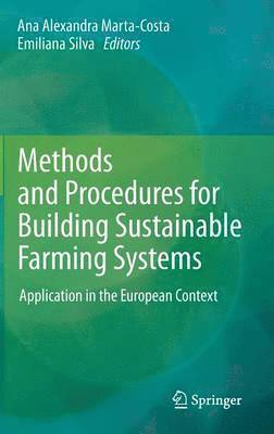 Methods and Procedures for Building Sustainable Farming Systems 1