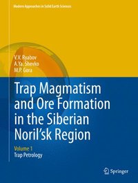 bokomslag Trap Magmatism and Ore Formation in the Siberian Noril'sk Region
