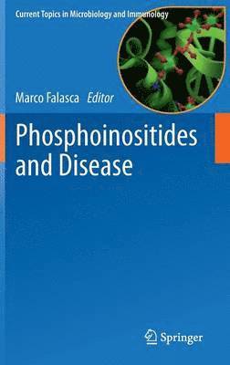 Phosphoinositides and Disease 1