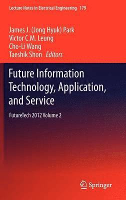 Future Information Technology, Application, and Service 1