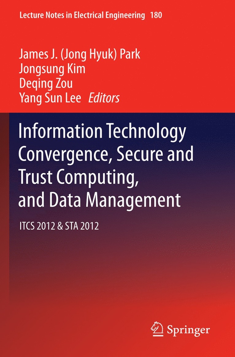 Information Technology Convergence, Secure and Trust Computing, and Data Management 1