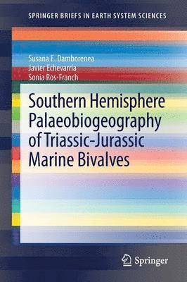 Southern Hemisphere Palaeobiogeography of Triassic-Jurassic Marine Bivalves 1