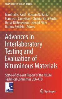 bokomslag Advances in Interlaboratory Testing and Evaluation of Bituminous Materials