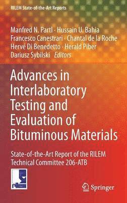 Advances in Interlaboratory Testing and Evaluation of Bituminous Materials 1