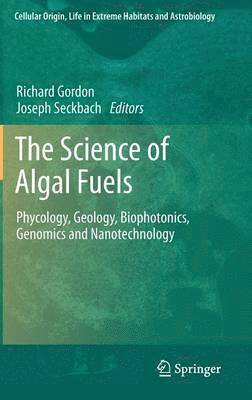 bokomslag The Science of Algal Fuels