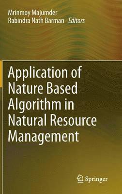 bokomslag Application of Nature Based Algorithm in Natural Resource Management