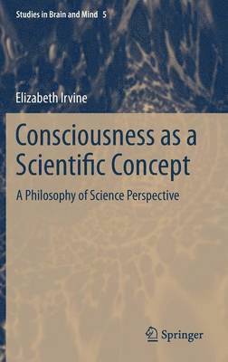 bokomslag Consciousness as a Scientific Concept