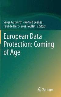 bokomslag European Data Protection: Coming of Age