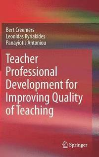 bokomslag Teacher Professional Development for Improving Quality of Teaching