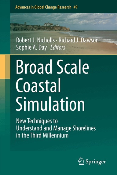 Robert J. Nicholls, Richard J. Dawson, Sophie A. Day (née Nicholson-Cole) - Broad Scale Coastal Simulation, Inbunden