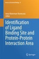 bokomslag Identification of Ligand Binding Site and Protein-Protein Interaction Area