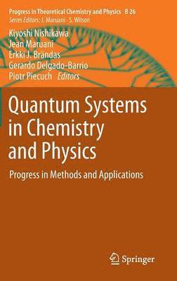 bokomslag Quantum Systems in Chemistry and Physics