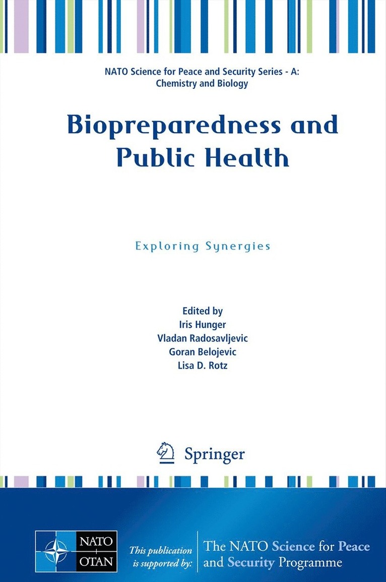 Iris Hunger, Vladan Radosavljevic, Goran Belojevic, Lisa D. Rotz - Biopreparedness and Public Health, Häftad