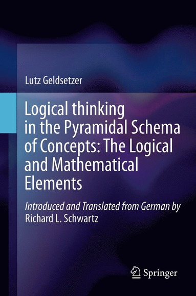 bokomslag Logical Thinking in the Pyramidal Schema of Concepts: The Logical and Mathematical Elements