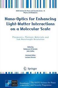 bokomslag Nano-Optics for Enhancing Light-Matter Interactions on a Molecular Scale