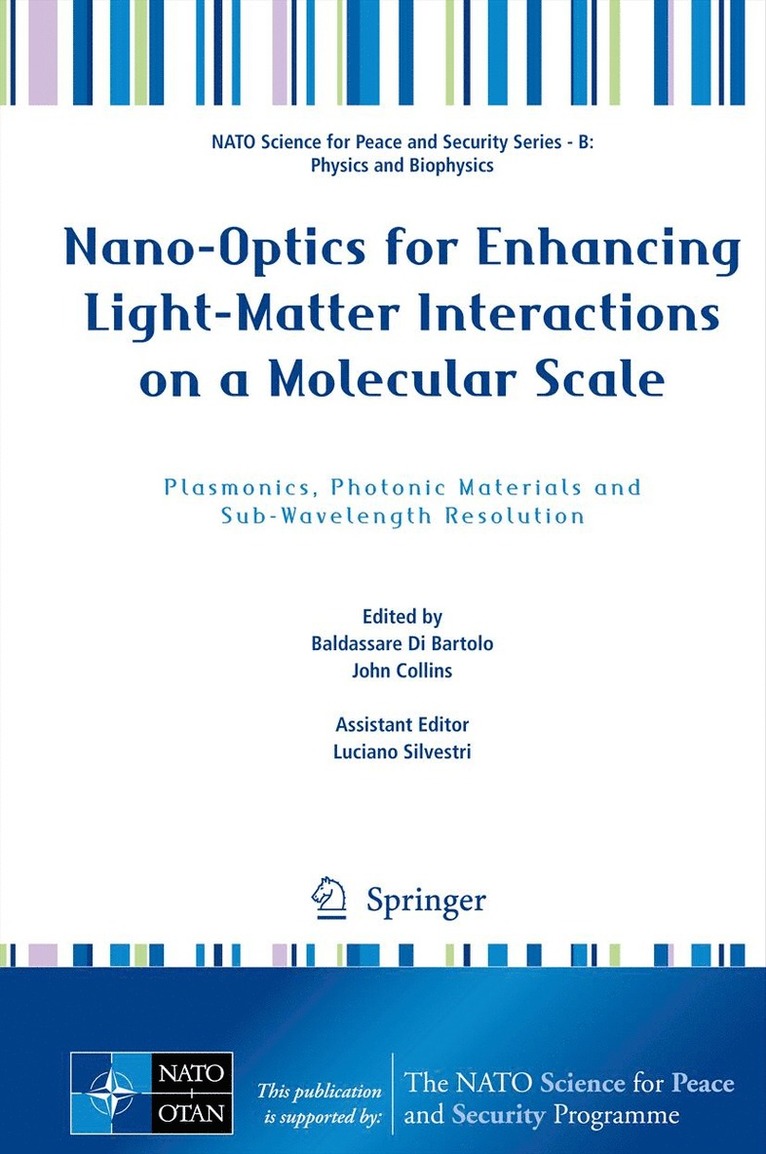 Baldassare Di Bartolo, John Collins - Nano-Optics for Enhancing Light-Matter Interactions on a Molecular Scale, Inbunden