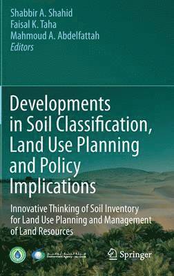 Developments in Soil Classification, Land Use Planning and Policy Implications 1