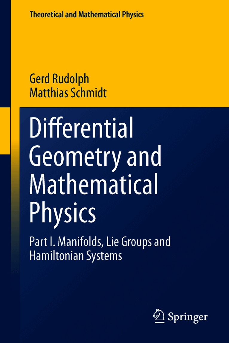 Differential Geometry and Mathematical Physics