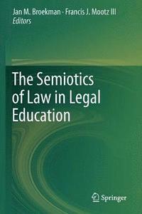 bokomslag The Semiotics of Law in Legal Education