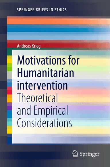 Andreas Krieg - Motivations for Humanitarian intervention, Häftad