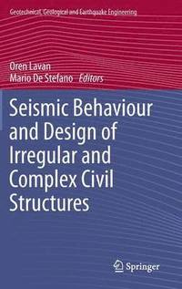 bokomslag Seismic Behaviour and Design of Irregular and Complex Civil Structures