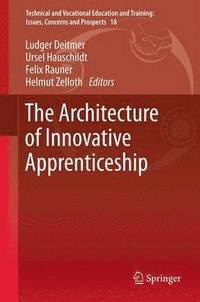 bokomslag The Architecture of Innovative Apprenticeship