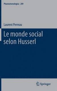 bokomslag Le monde social selon Husserl
