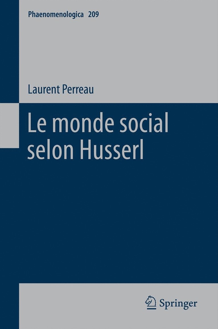 Laurent Perreau - Le monde social selon Husserl, Inbunden