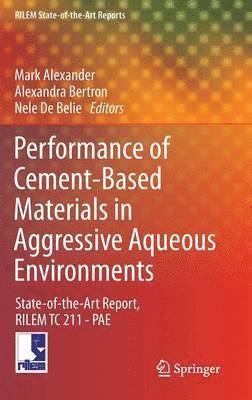 Performance of Cement-Based Materials in Aggressive Aqueous Environments 1