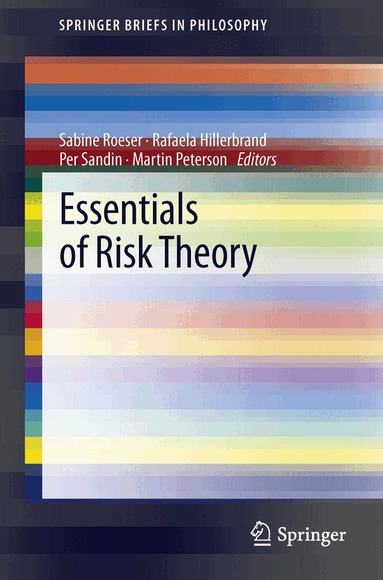 Sabine Roeser, Rafaela Hillerbrand, Per Sandin, Martin Peterson - Essentials of Risk Theory, Häftad