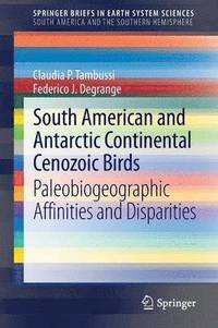 bokomslag South American and Antarctic Continental Cenozoic Birds