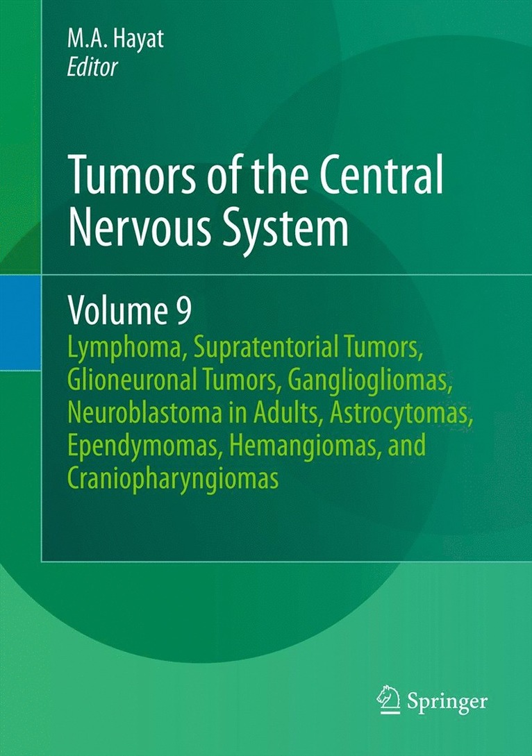Tumors of the Central Nervous System, Volume 9