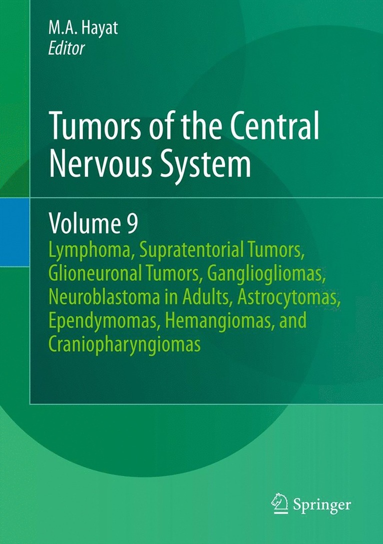 Tumors of the Central Nervous System, Volume 9 1