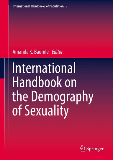 Amanda K. Baumle - International Handbook on the Demography of Sexuality, Inbunden
