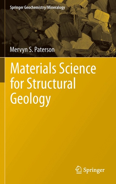 Mervyn S. Paterson - Materials Science for Structural Geology, Inbunden
