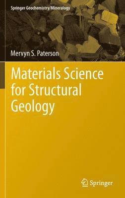 Materials Science for Structural Geology